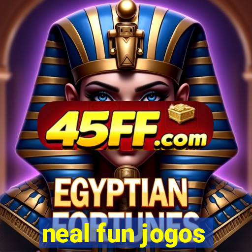 neal fun jogos